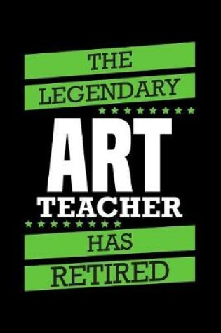 Cover of The Legendary Art Teacher Has Retired