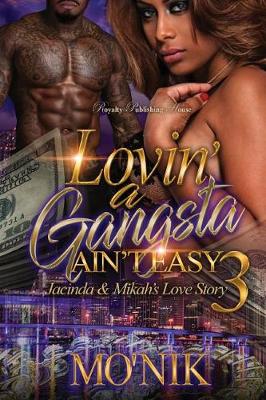 Book cover for Lovin' A Gangsta Ain't Easy 3