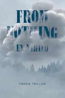 Book cover for From Nothing - Ex Nihilo