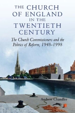 Cover of The Church of England in the Twentieth Century