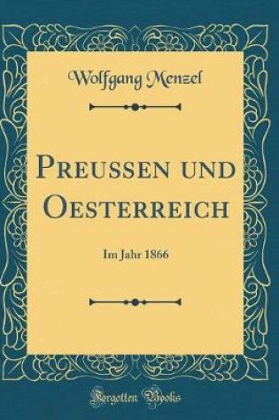 Cover of Preussen Und Oesterreich