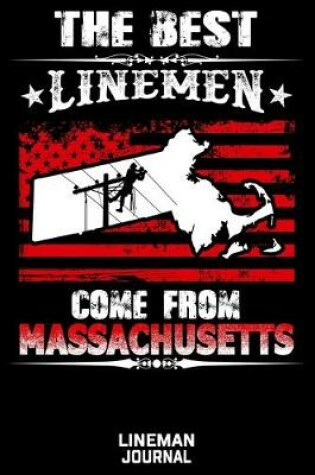 Cover of The Best Linemen Come From Massachusetts Lineman Journal