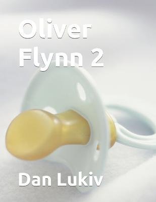 Book cover for Oliver Flynn 2