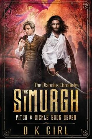 Cover of The Simurgh - Pitch & Sickle Book Seven