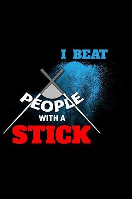 Book cover for I Beat People with a Stick