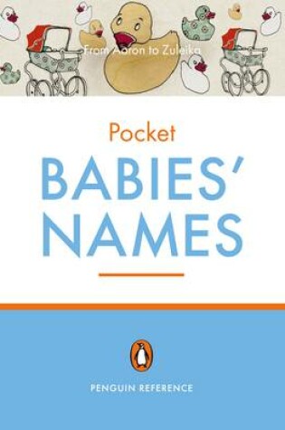 Cover of The Penguin Pocket Dictionary of Babies' Names