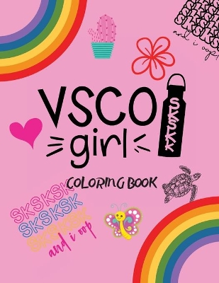 Book cover for Vsco Girl Coloring Book