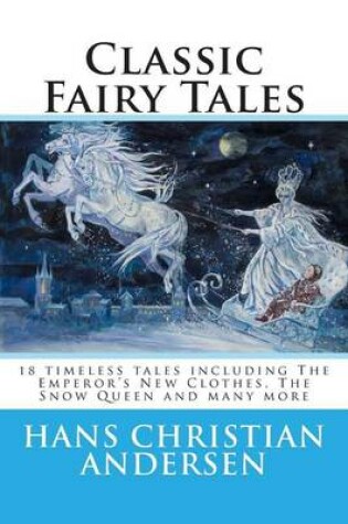 Cover of Classic Fairy Tales of Hans Christian Andersen