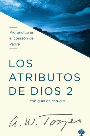Cover of Los Atributos de Dios - Vol. 2 (Incluye Guia de Estudio)
