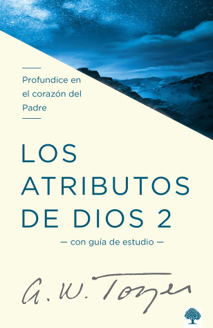 Book cover for Los Atributos de Dios - Vol. 2 (Incluye Guia de Estudio)