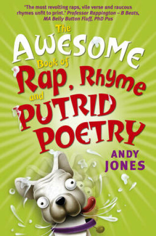 Cover of The Awesome Book of Rap, Rhyme and Putrid Poetry