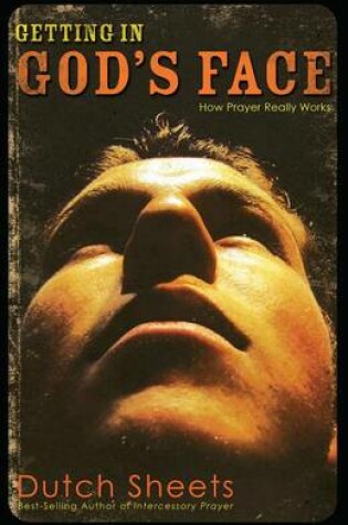 Cover of Getting in God's Face