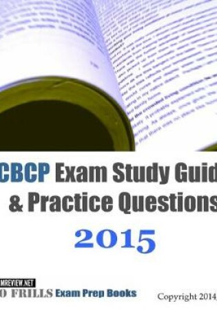 Cover of CBCP Exam Study Guide & Practice Questions 2015
