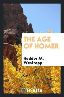 Book cover for The Age of Homer