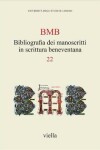 Book cover for Bibliografia Dei Manoscritti in Scrittura Beneventana 22