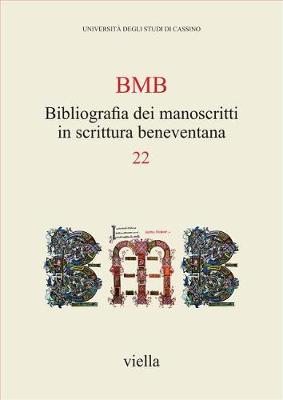 Book cover for Bibliografia Dei Manoscritti in Scrittura Beneventana 22