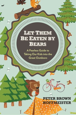 Cover of Let Them Be Eaten By Bears