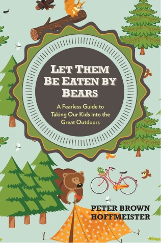 Book cover for Let Them Be Eaten By Bears