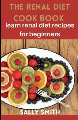 Book cover for The Renal Diet Cookbook