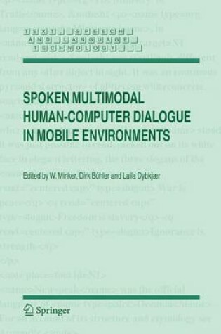 Cover of Spoken Multimodal Human-Computer Dialogue in Mobile Environments