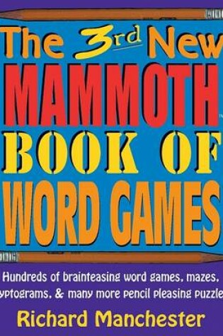 Cover of The 3rd New Mammoth Book of Word Games