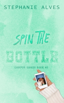 Book cover for Spin The Bottle - Special Edition