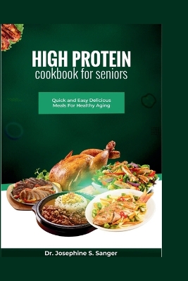 Cover of High Protein Cookbook For Seniors