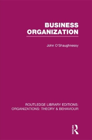 Cover of Business Organization (RLE: Organizations)