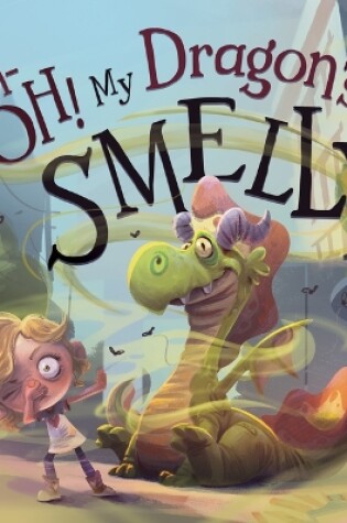 Cover of Uh-Oh! My Dragon's Smelly