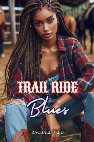 Cover of Trail Ride Blues