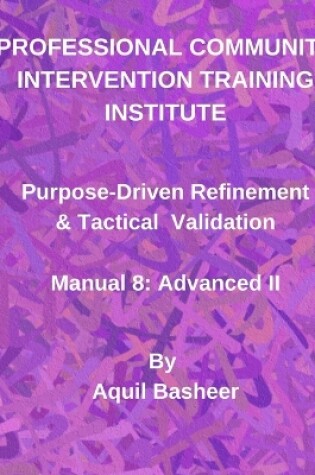 Cover of Purpose-Driven Refinement & Tactical Validation