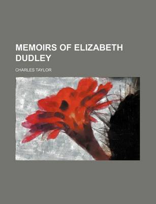 Book cover for Memoirs of Elizabeth Dudley