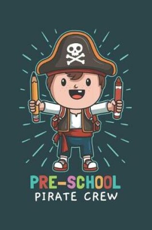 Cover of Pre-School Pirate Crew