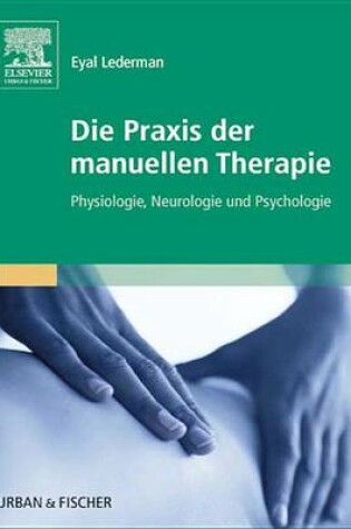 Cover of Die Praxis der Manuellen Therapie