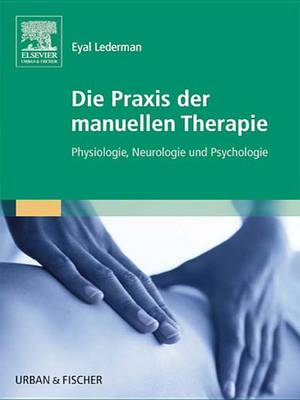 Cover of Die Praxis der Manuellen Therapie