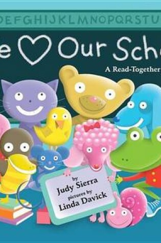 Cover of We Love Our School!: A Read-Together Rebus Story