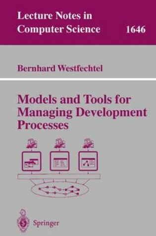 Cover of Models and Tools for Managing Development Processes