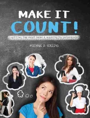 Book cover for Make It Count! Getting the Most from a Hospitality Internship