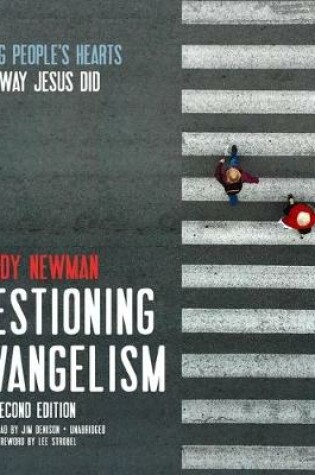 Cover of Questioning Evangelism, Second Edition