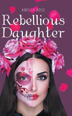 Book cover for Rebellious Daughter