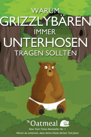 Cover of Warum Grizzlybaren immer Unterhosen tragen sollten