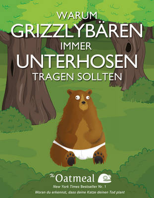 Book cover for Warum Grizzlybaren immer Unterhosen tragen sollten