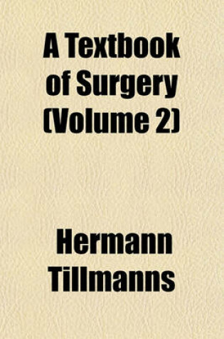 Cover of A Textbook of Surgery (Volume 2)