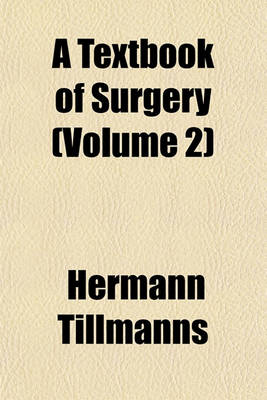 Book cover for A Textbook of Surgery (Volume 2)