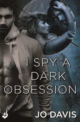 Book cover for I Spy A Dark Obsession: Shado Agency Book 3