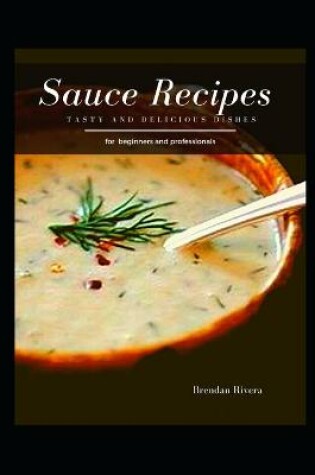 Cover of Sauce Recipes