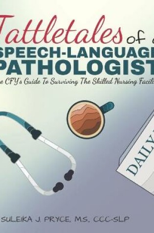 Cover of Tattletales of a Speech Language Pathologist