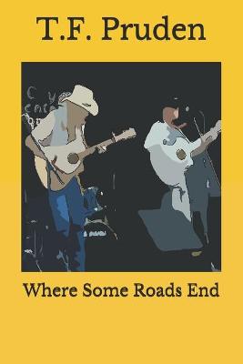 Book cover for Where Some Roads End