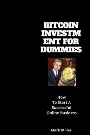 Cover of Bitcoin Investment for Dummies