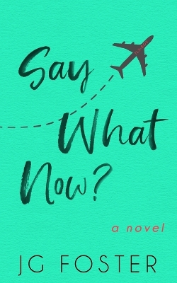 Cover of Say What Now?